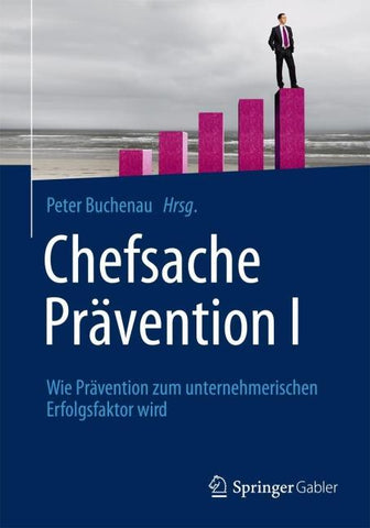 Chefsache Prävention I