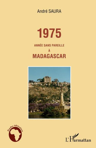 1975 année sans pareille à Madagascar