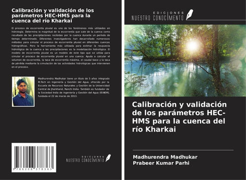 Calibración y validación de los parámetros HEC-HMS para la cuenca del río Kharkai