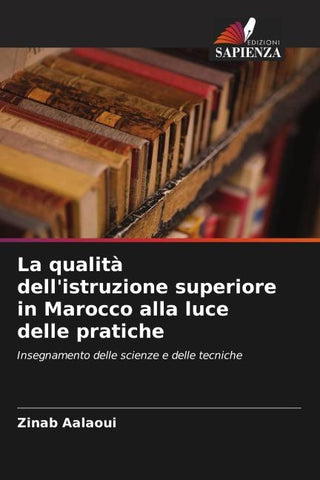 La qualità dell'istruzione superiore in Marocco alla luce delle pratiche