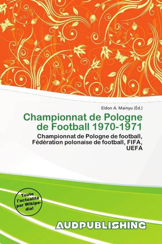Championnat de Pologne de Football 1970-1971