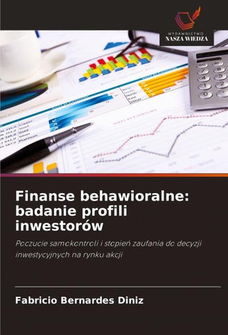 Finanse behawioralne: badanie profili inwestorów