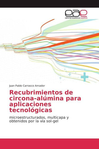 Recubrimientos de circona-alúmina para aplicaciones tecnológicas