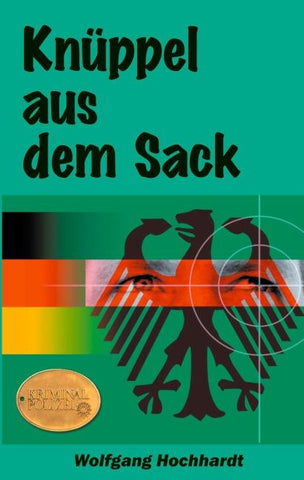 Knüppel aus dem Sack