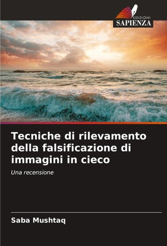 Tecniche di rilevamento della falsificazione di immagini in cieco