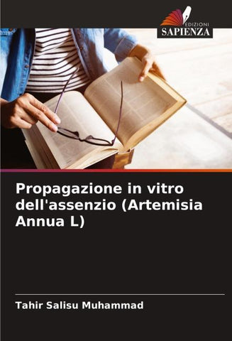Propagazione in vitro dell'assenzio (Artemisia Annua L)