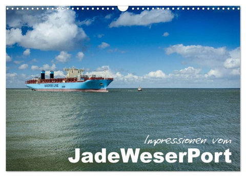 Impressionen vom JadeWeserPort (Wandkalender 2026 DIN A3 quer), CALVENDO Monatskalender