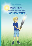 Michael und das magische Schwert