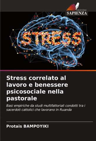 Stress correlato al lavoro e benessere psicosociale nella pastorale