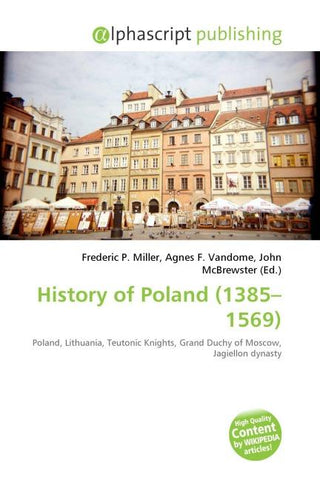 History of Poland (1385-1569)
