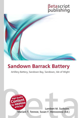 Sandown Barrack Battery