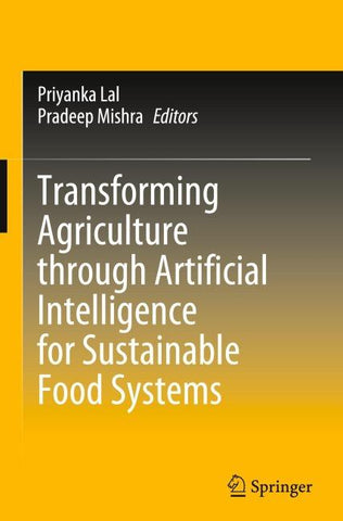 Transforming Agriculture through Artificial Intelligence for Sustainable Food Systems
