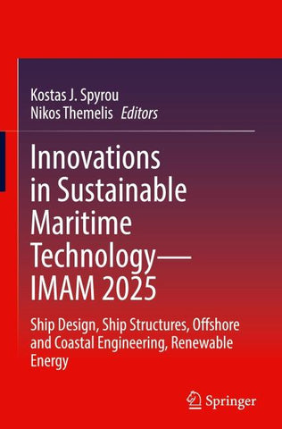 Innovations in Sustainable Maritime Technology—IMAM 2025