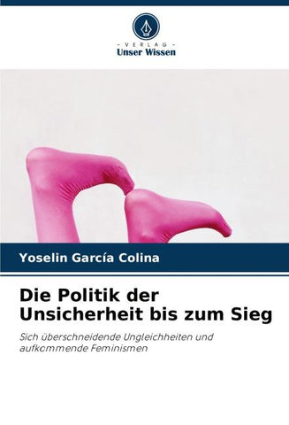 Die Politik der Unsicherheit bis zum Sieg