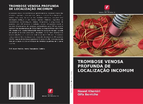 TROMBOSE VENOSA PROFUNDA DE LOCALIZAÇÃO INCOMUM