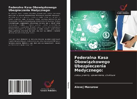 Federalna Kasa Obowi¿zkowego Ubezpieczenia Medycznego: