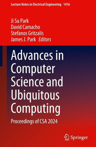 Advances in Computer Science and Ubiquitous Computing