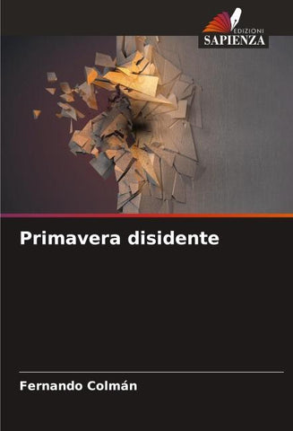Primavera disidente