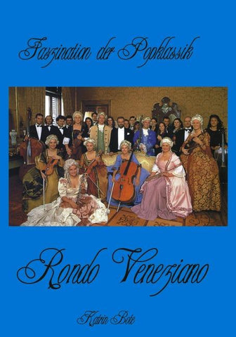 Faszination der Popklassik - Rondo Venziano