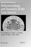 Helioseismology and Dynamics of the Solar Interior