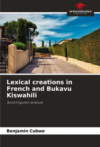 Lexical creations in French and Bukavu Kiswahili