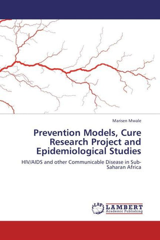 Prevention Models, Cure Research Project and Epidemiological Studies