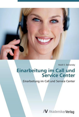 Einarbeitung im Call und Service Center