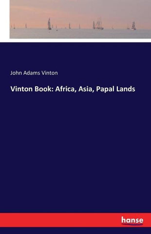 Vinton Book: Africa, Asia, Papal Lands