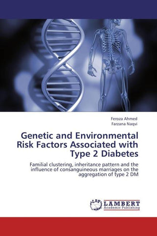 Genetic and Environmental Risk Factors Associated with Type 2 Diabetes