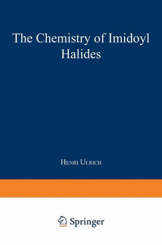 The Chemistry of Imidoyl Halides