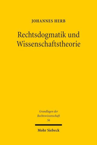 Rechtsdogmatik und Wissenschaftstheorie