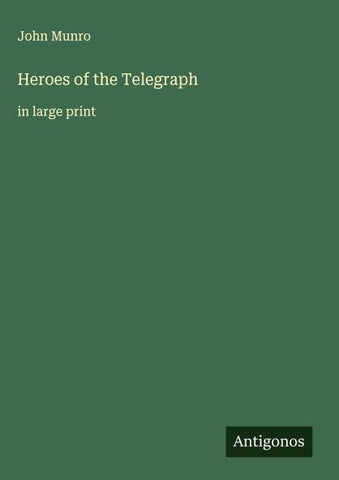 Heroes of the Telegraph