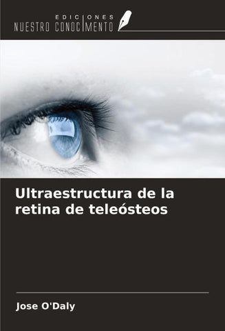 Ultraestructura de la retina de teleósteos