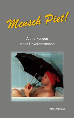 Mensch Piet!