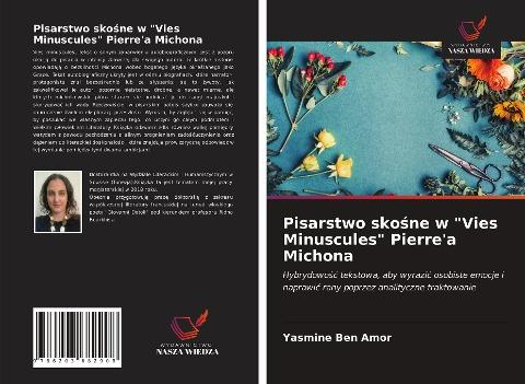Pisarstwo sko¿ne w "Vies Minuscules" Pierre'a Michona