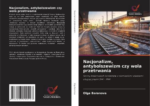 Nacjonalizm, antybolszewizm czy wola przetrwania