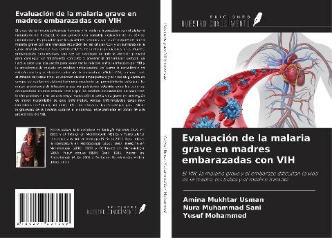 Evaluación de la malaria grave en madres embarazadas con VIH