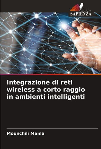 Integrazione di reti wireless a corto raggio in ambienti intelligenti