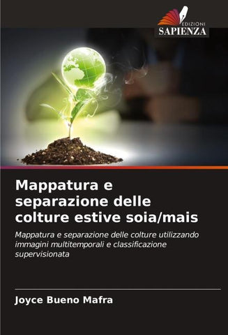 Mappatura e separazione delle colture estive soia/mais
