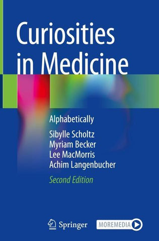 Curiosities in Medicine
