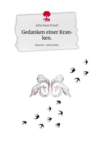 Gedanken einer Kranken.. Life is a Story - story.one