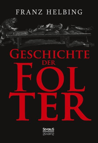 Geschichte der Folter