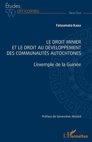Le droit minier et le droit au développement des communautés autochtones