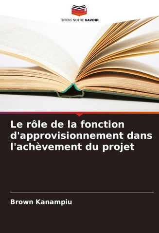 Le rôle de la fonction d'approvisionnement dans l'achèvement du projet
