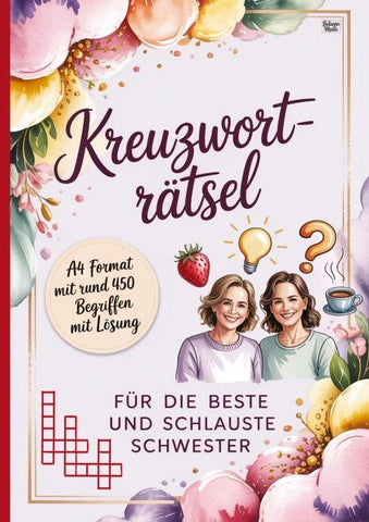 Kreuzworträtsel für  die beste und schlauste Schwester