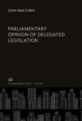 Parliamentary Opinion of Delegated Legislation