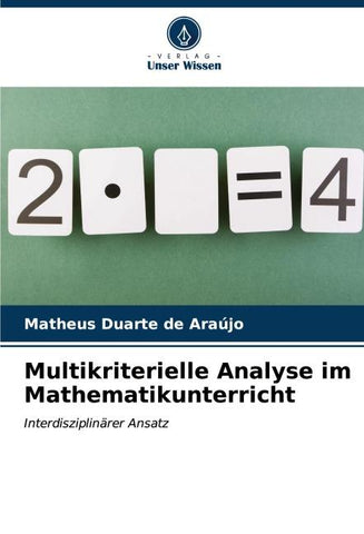 Multikriterielle Analyse im Mathematikunterricht