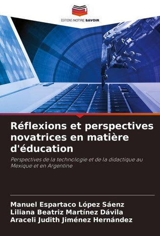 Réflexions et perspectives novatrices en matière d'éducation