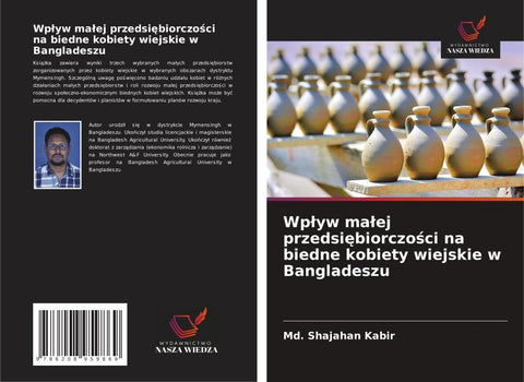 Wp¿yw ma¿ej przedsi¿biorczo¿ci na biedne kobiety wiejskie w Bangladeszu