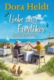 Liebe oder Eierlikör – Fast eine Romanze